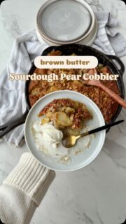 SOURDOUGH BROWN BUTTER PEAR COBBLER🍐🍐
so excited to share this one with you. 
Easy, quick, deeply flavorful, cozy, and (mainly) refined sugar free😚 it’s actually perfect. 
Serve warm with a scoop of vanilla ice cream or a splash of cream. 

•Pear mixture•
2 lbs cubed ripe pears 
1/4 cup butter
1/4 cup + 2 Tbsp honey 
Pinch salt 
3 Tbsp cornstarch (mix with water to create slurry)
Juice from 1 lemon 

Preheat oven to 375 F
In a 9-in cast iron skillet over medium heat, add butter and brown until golden and fragrant. 
Add honey, pears, and pinch of salt. Cook a bit. 
Add lemon juice and cornstarch slurry and cook until mixture is clear and thick. 
Remove 1/4 of mixture for top. 

•Sourdough Cobbler•
1 cup flour 
1/2 cup coconut sugar 
1/4 cup brown sugar 
Dash salt 
2 tsp baking powder
1/4 cup melted butter
1 cup milk
1/2 cup sourdough discard 
Splash vanilla 
Mix.
Pour on top of pear mixture. 
Add remaining pear mixture on top.
Sprinkle with brown sugar + chopped walnuts.
Bake for 30-40 min until golden brown 
and bubbling. 
Serve warm with ice cream, 
or a splash of cream.